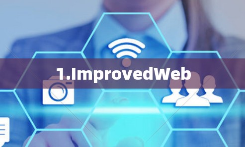 1.ImprovedWeb 1.ImprovedWeb