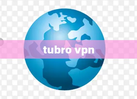 tubro vpn