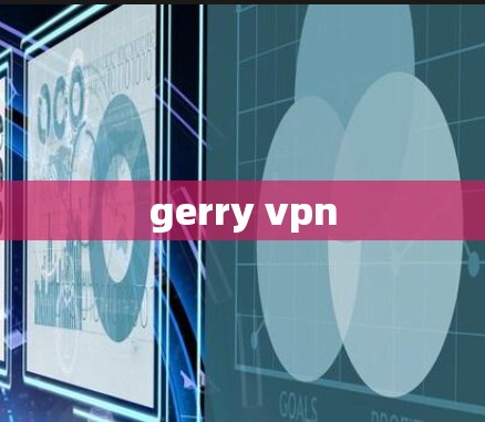 gerry vpn