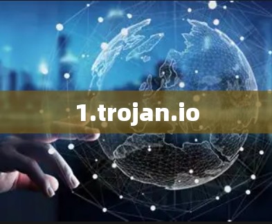 1.trojan.io
